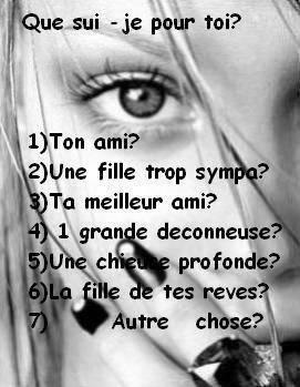 ki sui-je pour toi?????????